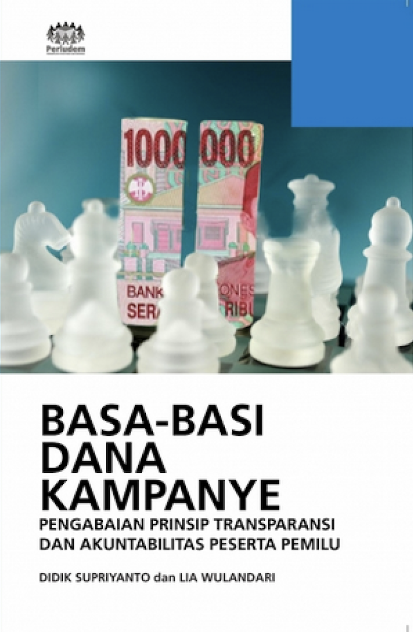 Read more about the article Basa-Basi Dana Kampanye: Pengabaian Prinsip Transparansi Dan Akuntabilitas Peserta Pemilu