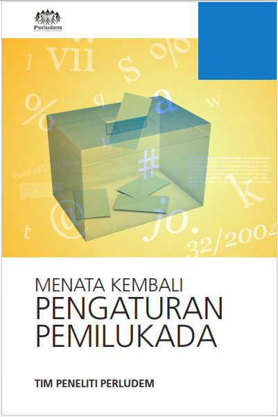 Read more about the article Menata Kembali Pengaturan Pemilukada