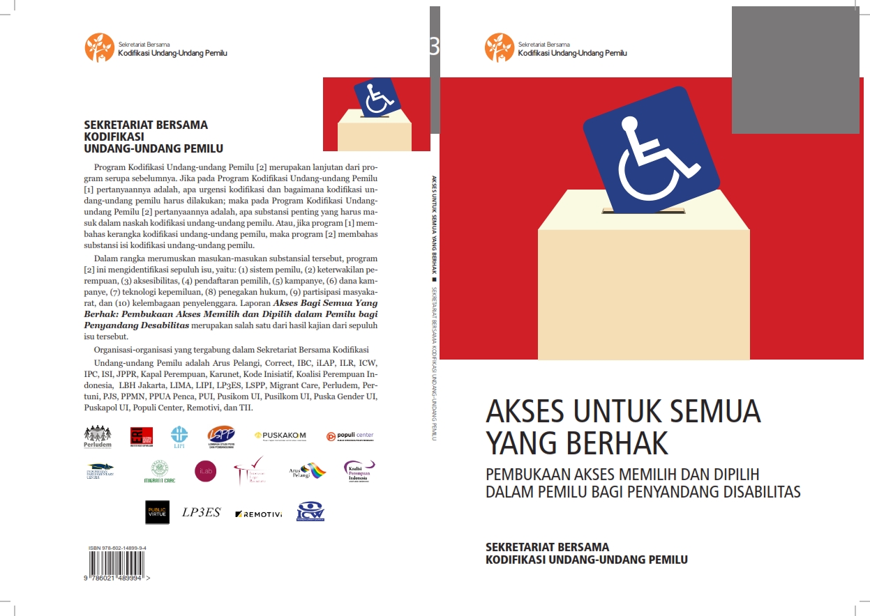Read more about the article Akses untuk Semua yang Berhak: Pembukaan Akses Memilih dan Dipilih dalam Pemilu bagi Penyandang Desabilitas
