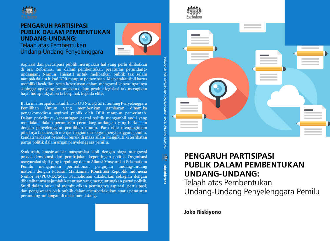 Read more about the article Pengaruh Partisipasi dan Pengawasan Publik dalam Pembentukan Undang-undang