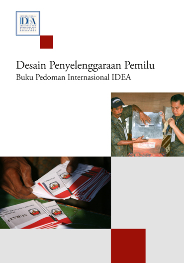 Read more about the article Desain Penyelenggaraan Pemilu: Buku Pedoman Internasional IDEA