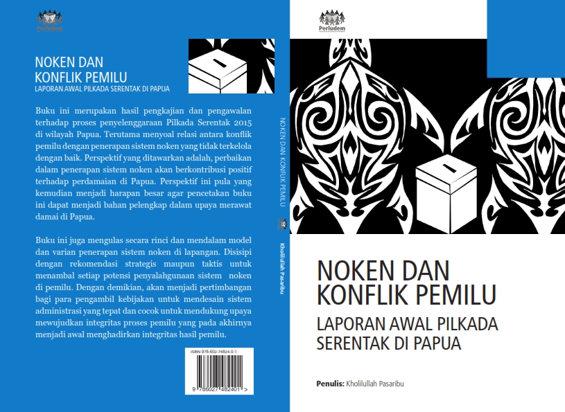 Read more about the article Noken dan Konflik Pemilu: Laporan Awal Pilkada Serentak di Papua