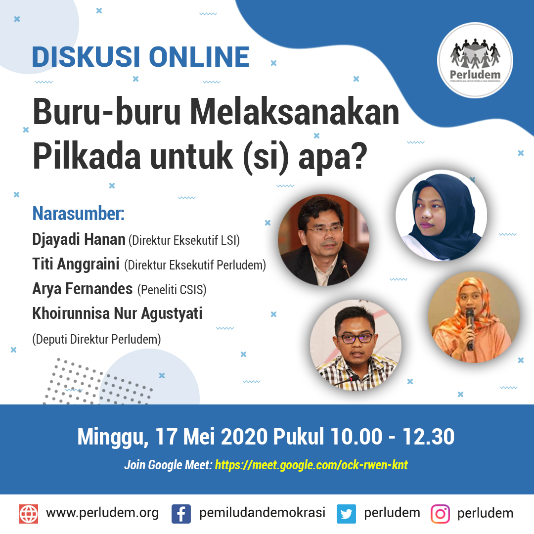 Read more about the article Materi Diskusi Online Buru-buru Pilkada Untuk (si) Apa?
