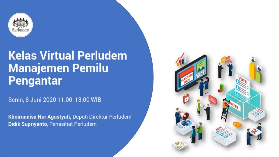 Read more about the article Materi Presentasi Kelas Virtual Perludem Sesi 4.01 Pengantar Mananejem Pemilu