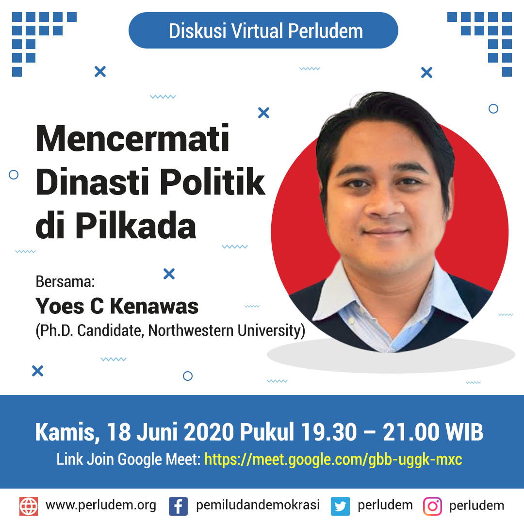 Read more about the article Materi Presentasi Diskusi Virtual Perludem Mencermati Dinasti Politik di Pilkada