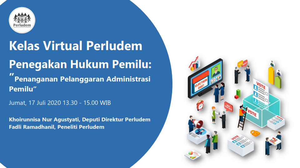 Read more about the article Materi Presentasi Kelas Virtual Perludem Seri 5.03 Penanganan Pelanggaran Administrasi Pemilu