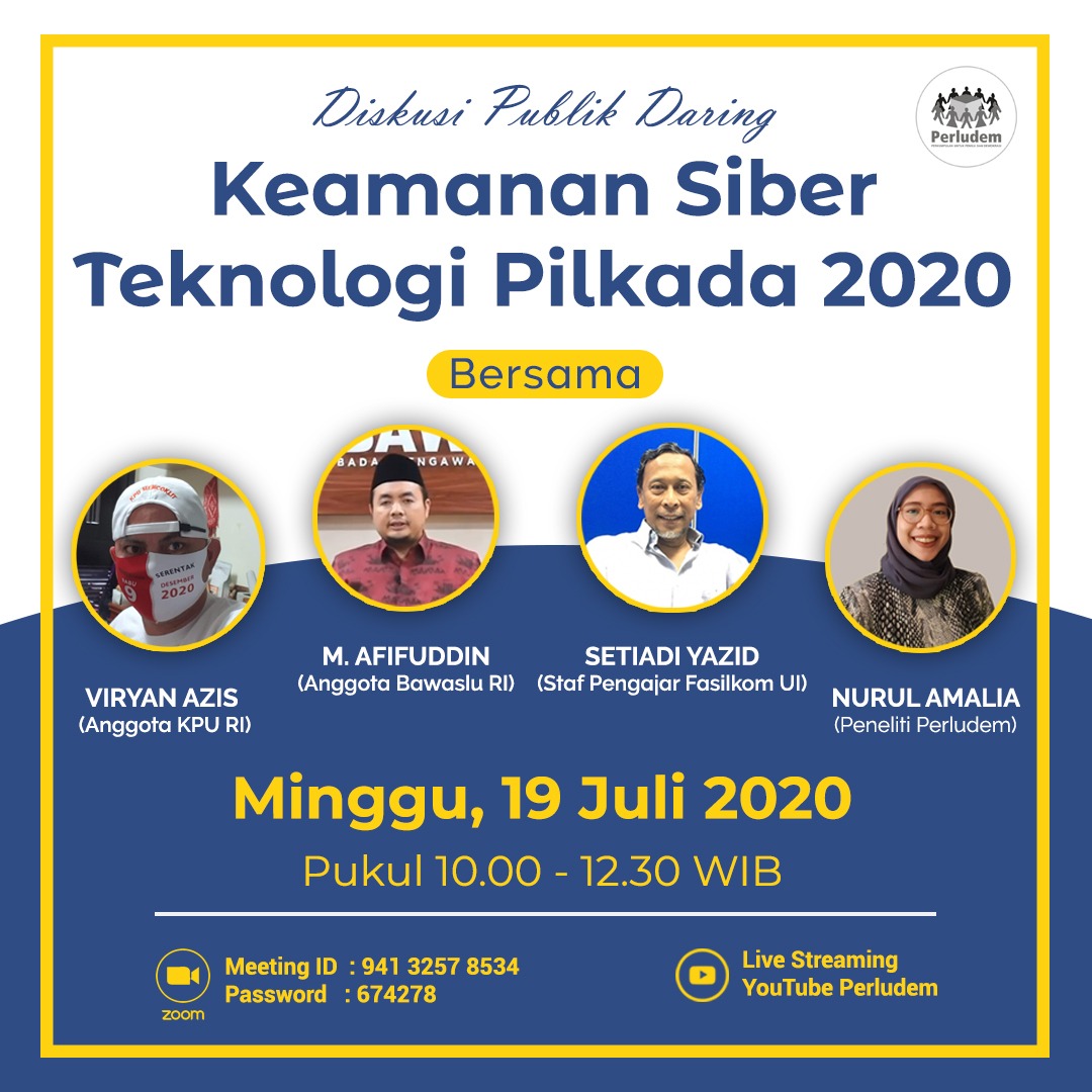 Read more about the article Materi Presentasi Diskusi Publik Daring Keamanan Siber Teknologi Pilkada 2020