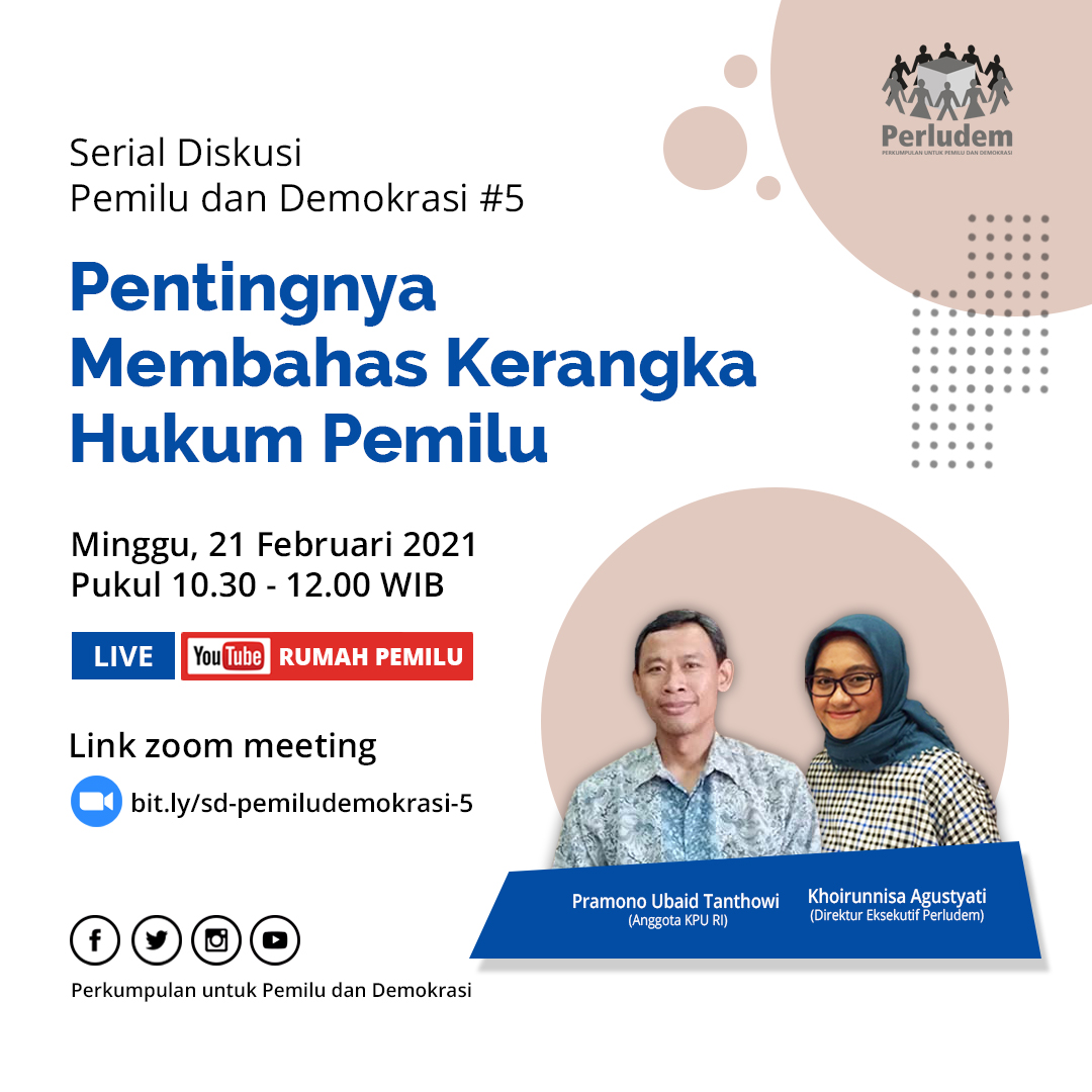 Read more about the article Materi Presentasi Serial Diskusi Pemilu dan Demokrasi #5