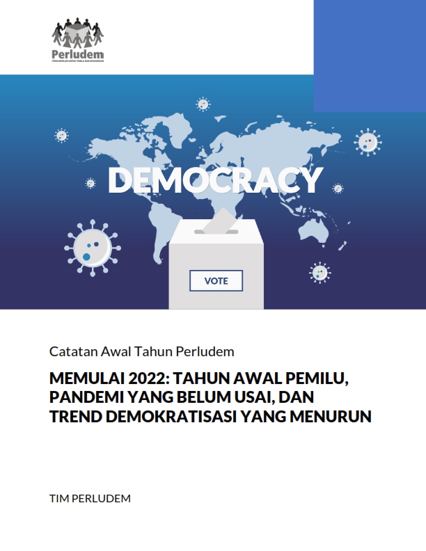 Read more about the article Memulai 2022: Tahun Awal Pemilu, Pandemi yang Belum Usai dan Trend Demokratisasi yang Menurun