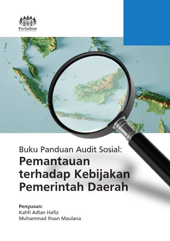 Read more about the article Buku Panduan Audit Sosial Pemantauan terhadap Kebijakan Pemerintah Daerah