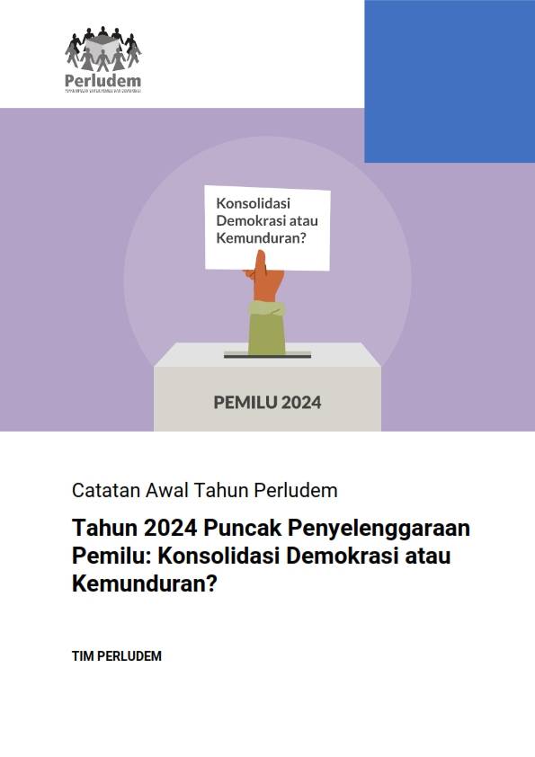 Preliminary Notes for the Perludem Year “In 2024 the Peak of Elections: Democratic Consolidation or Setback?”