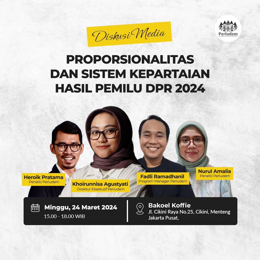 Read more about the article Materi Presentasi “Proporsionalitas dan Sistem Kepartaian Hasil Pemilu 2024”