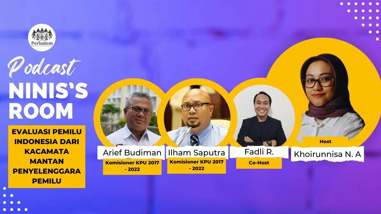 Read more about the article Episode 14 | Podcast Ninis’s Room: Evaluasi Pemilu dari Kacamata Mantan Penyelenggara Pemilu
