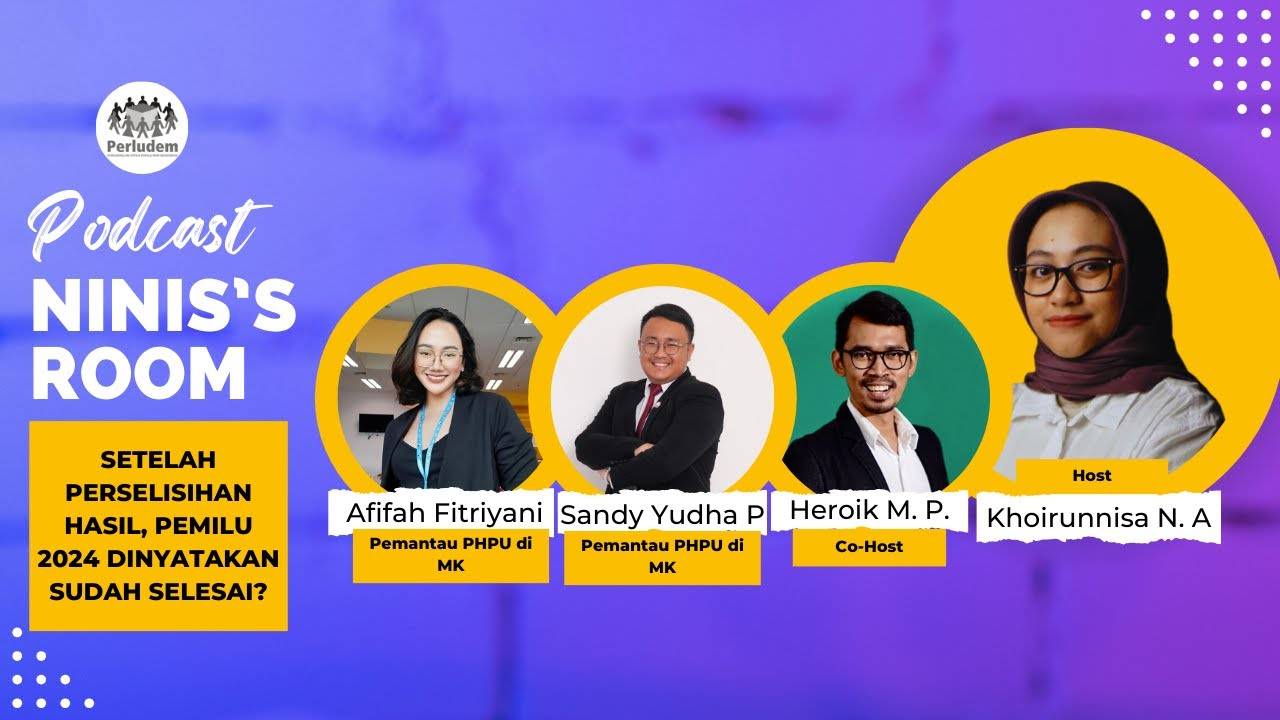 Read more about the article Episode 15 | Podcast Ninis’s Room: Setelah Perselisihan Hasil, Pemilu 2024 Dinyatakan Sudah Selesai?