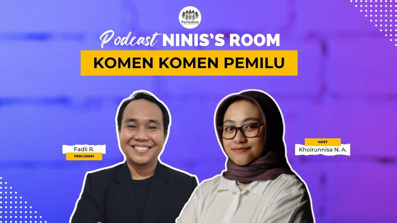 Read more about the article Episode 24 | Podcast Ninis’s Room: Komen – Komen Pemilu