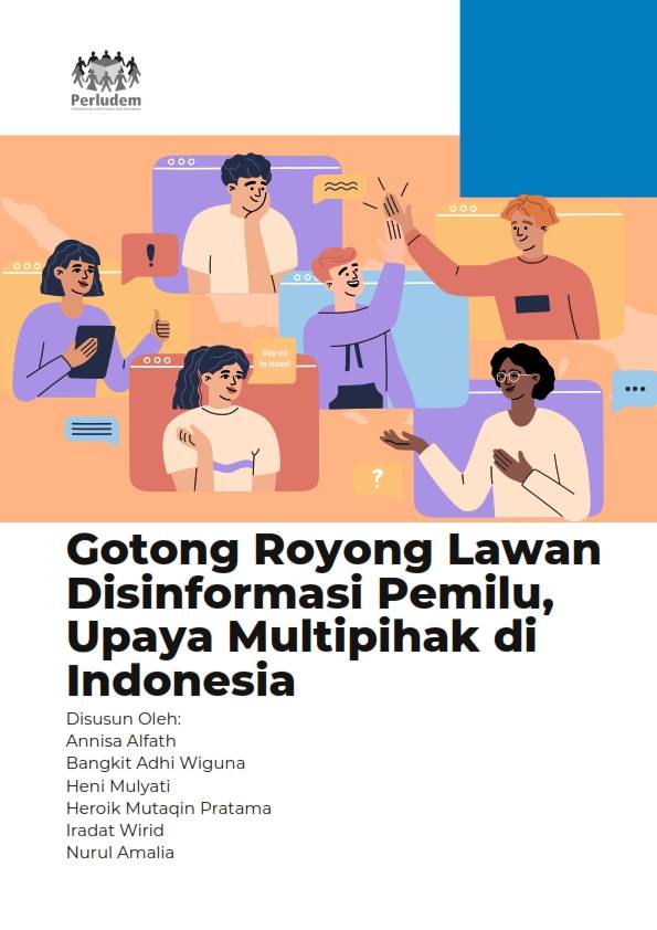 Read more about the article Buku Gotong Royong Lawan Disinformasi Pemilu, Upaya Multipihak di Indonesia, Mitigasi Disinformasi Pilkada 2024