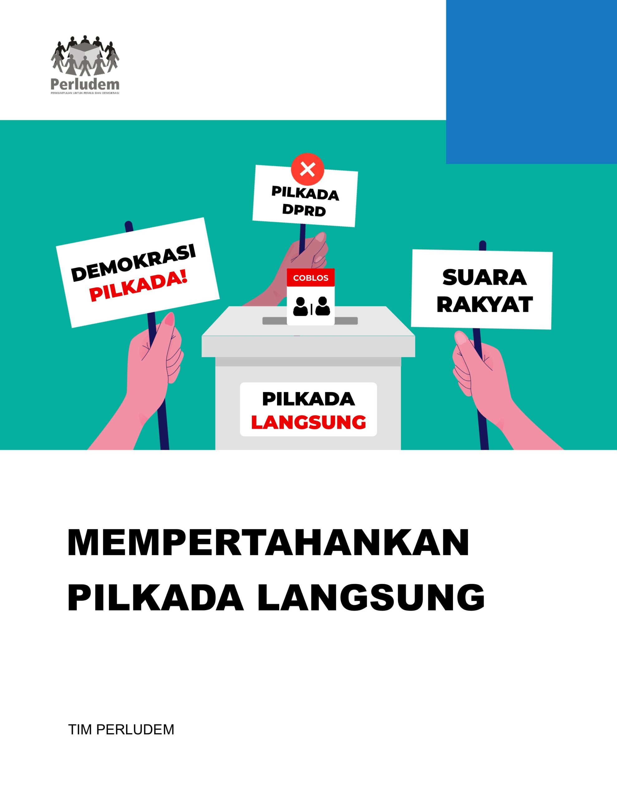 Mempertahankan Pilkada Langsung