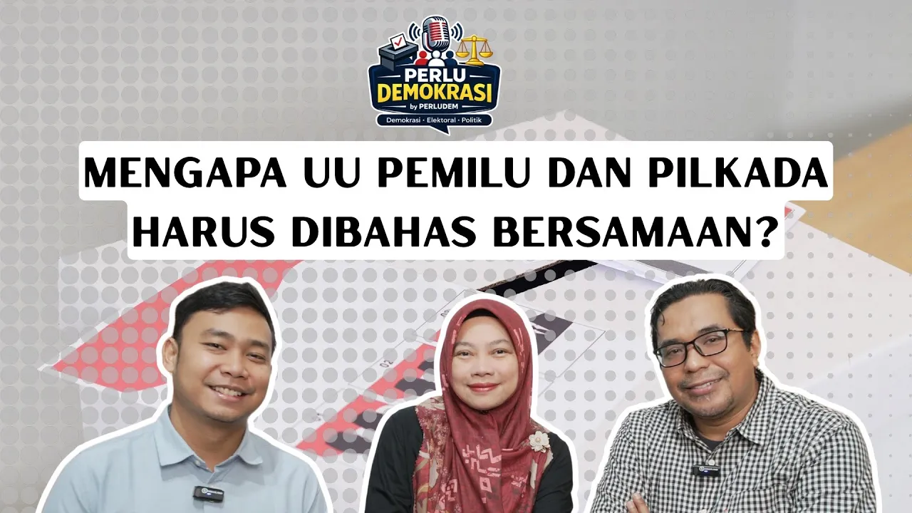 Read more about the article Episode 02 | Podcast PerluDemokrasi: Mengapa UU Pemilu dan Pilkada Harus Dibahas Bersamaan?