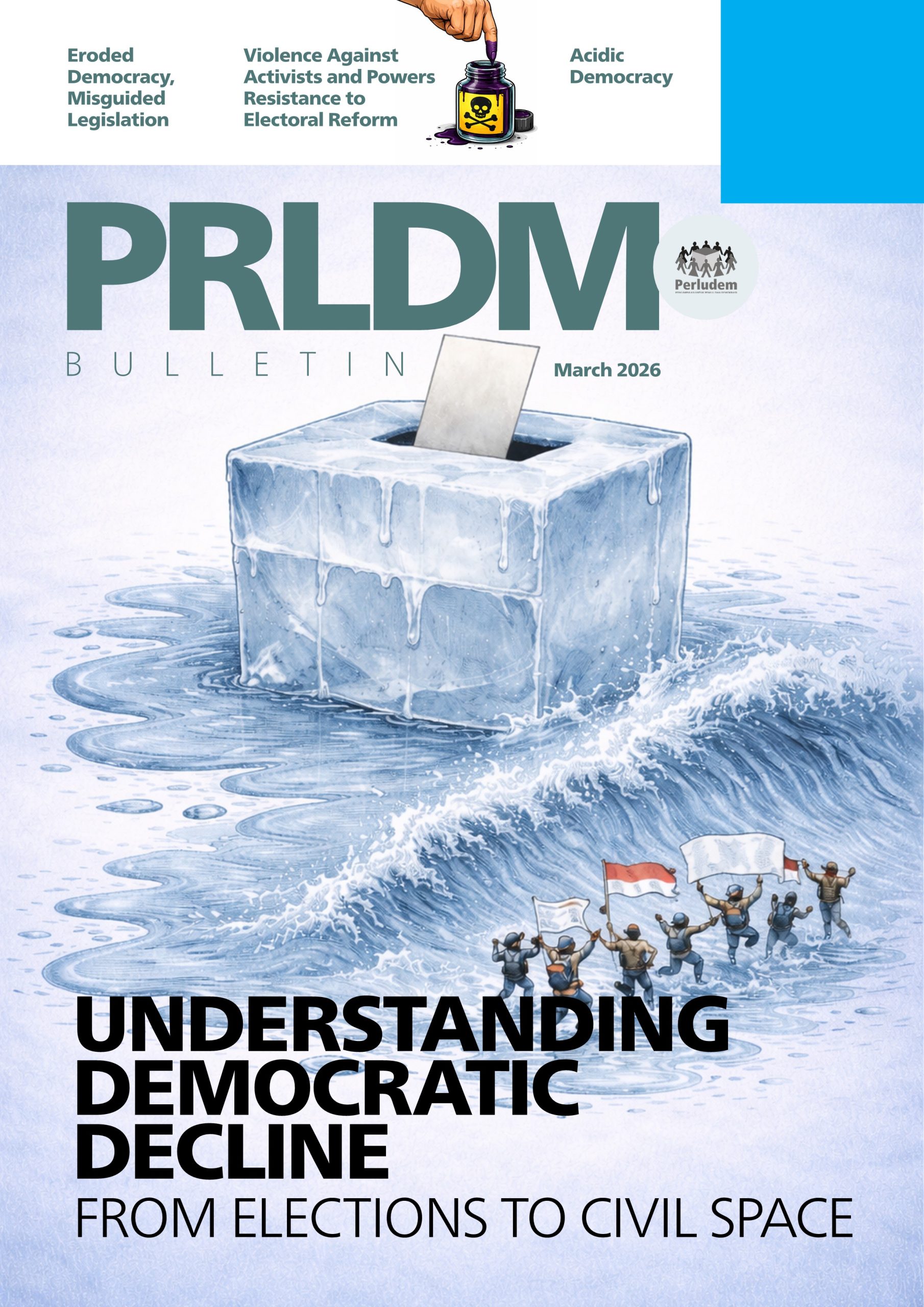 Read more about the article Buletin PRLDM “Membaca Kemunduran Demokrasi dari Pemilu ke Ruang Sipil”